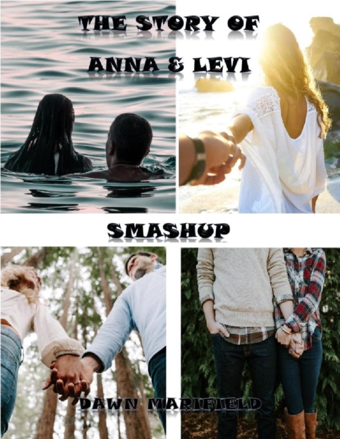 Story of Anna & Levi Smashup