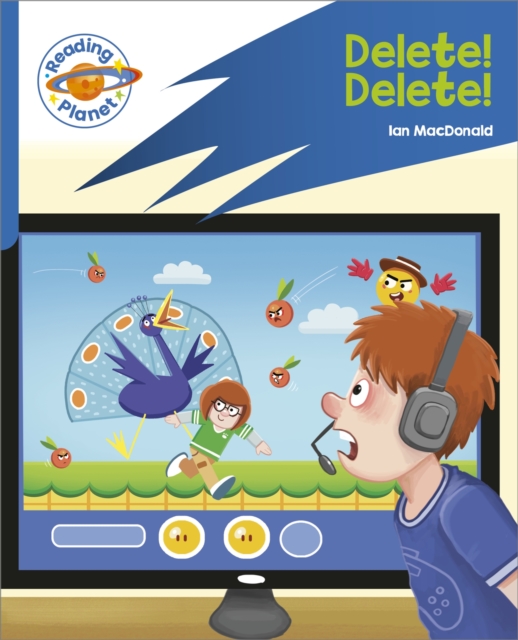 Reading Planet: Rocket Phonics   Target Practice - Delete! Delete! - Blue