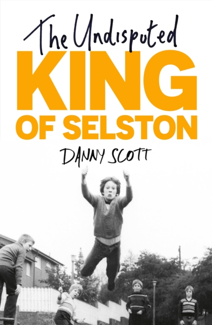 Undisputed King of Selston