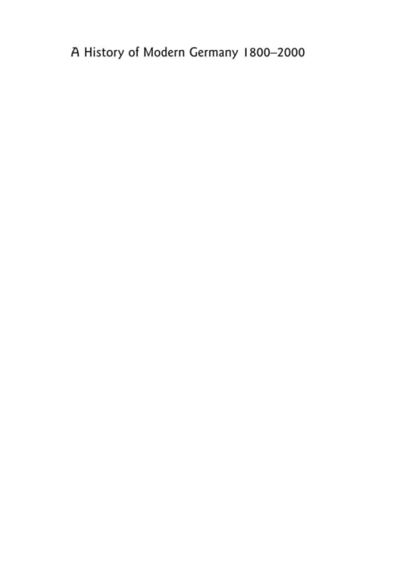 History of Modern Germany 1800 - 2000