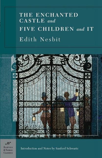 Enchanted Castle and Five Children and It (Barnes & Noble Classics Series)