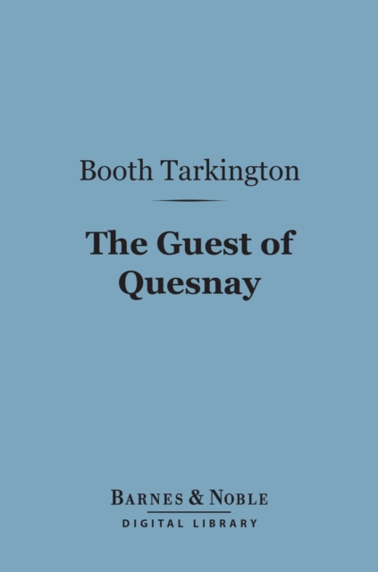 Guest of Quesnay (Barnes & Noble Digital Library)