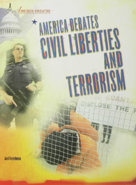 America Debates Civil Liberties and Terrorism