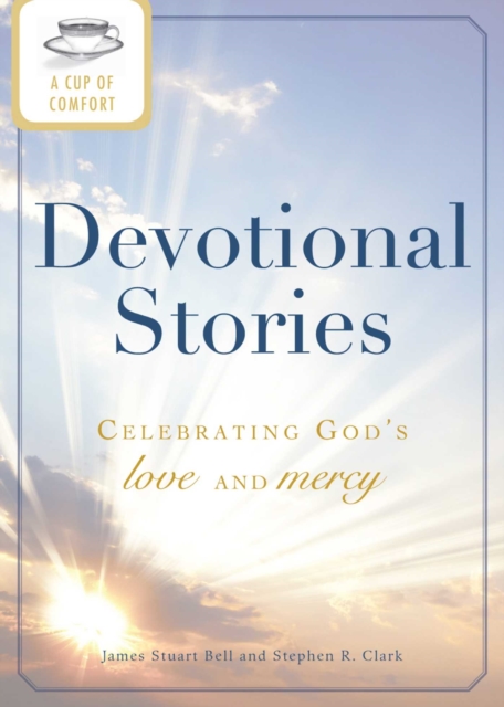 Cup of Comfort Devotional Stories