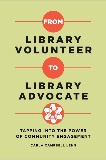 From Library Volunteer to Library Advocate