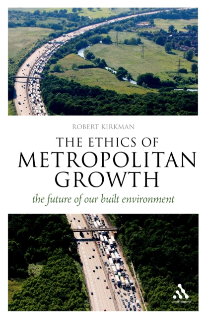 Ethics of Metropolitan Growth
