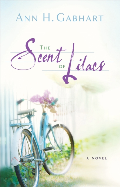 Scent of Lilacs (The Heart of Hollyhill Book #1)