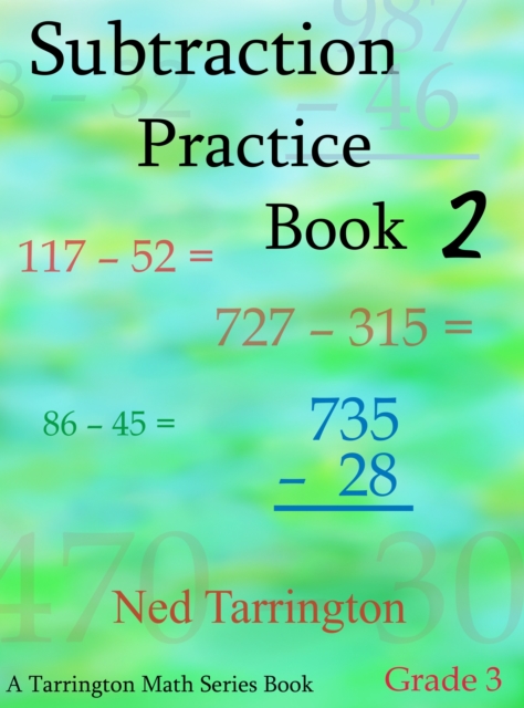 Subtraction Practice Book 2, Grade 3