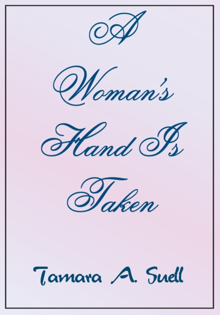 Woman's Hand Is Taken