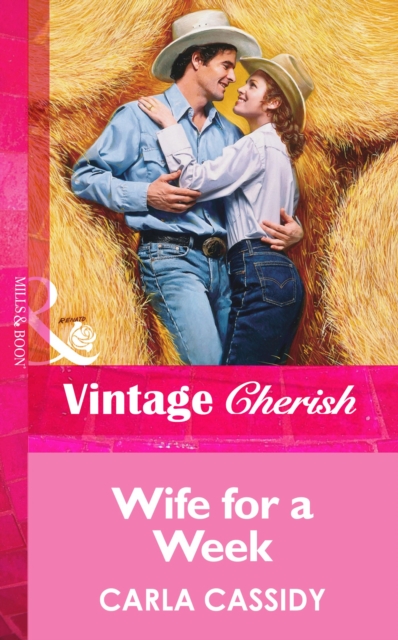 Wife for a Week (Mills & Boon Vintage Cherish)
