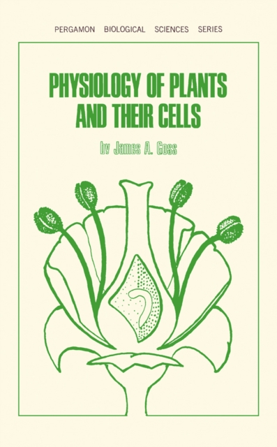 Physiology of Plants and Their Cells
