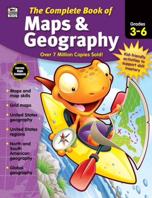 Complete Book of Maps & Geography, Grades 3 - 6