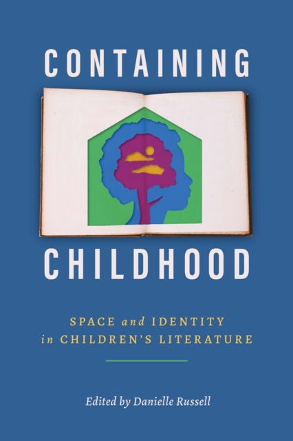 Containing Childhood