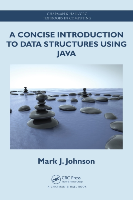 Concise Introduction to Data Structures using Java