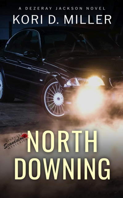 North Downing: A Dezeray Jackson Novel