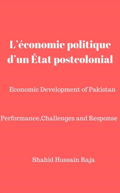 L’économie politique d’un État postcolonial