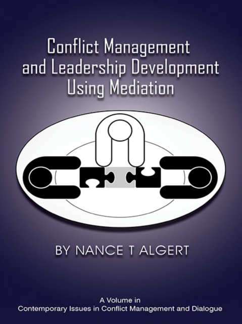 Conflict Management and Leadership Development Using Mediation