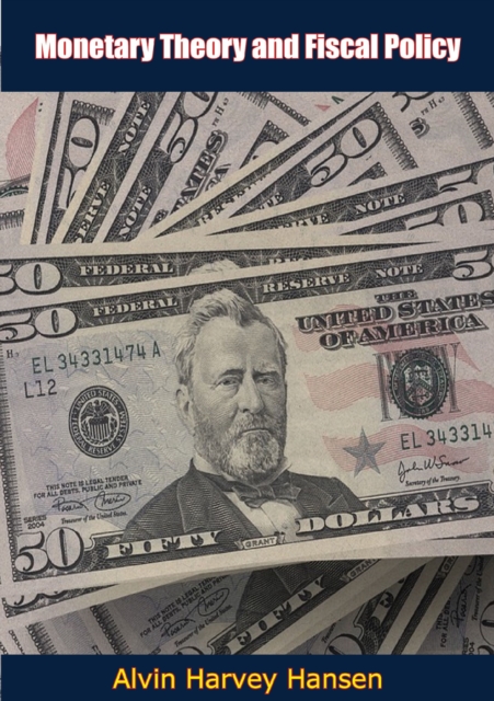 Monetary Theory and Fiscal Policy
