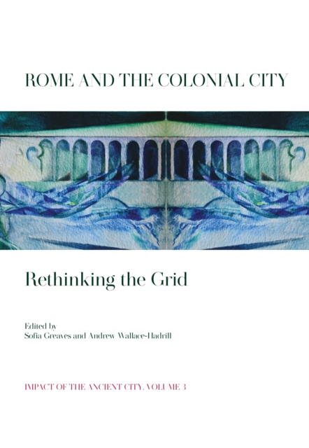 Rome and the Colonial City