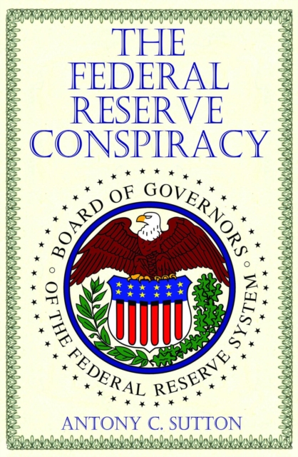 Federal Reserve Conspiracy