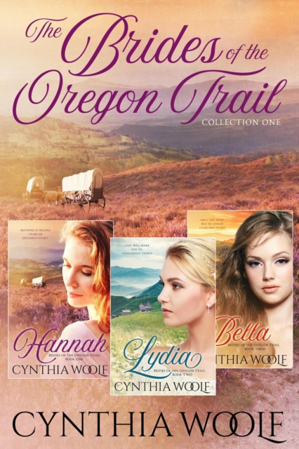 Brides of the Oregon Trail, Collection One