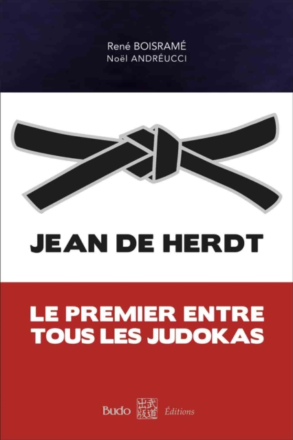 Jean de Herdt - Le premier entre tous les judokas