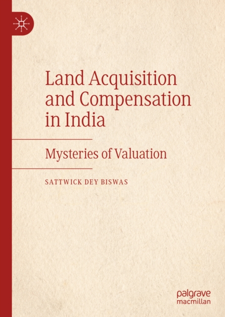 Land Acquisition and Compensation in India