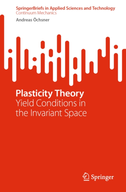 Plasticity Theory