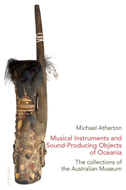 Musical Instruments and Sound-Producing Objects of Oceania