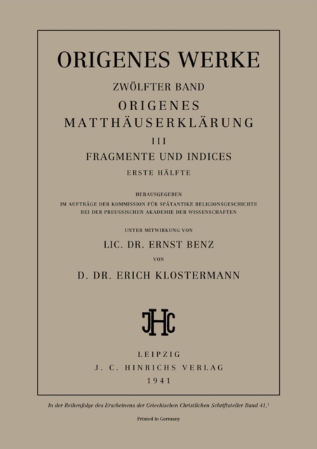 Origenes Matthäuserklärung III: Fragmente und Indices, Erste Hälfte