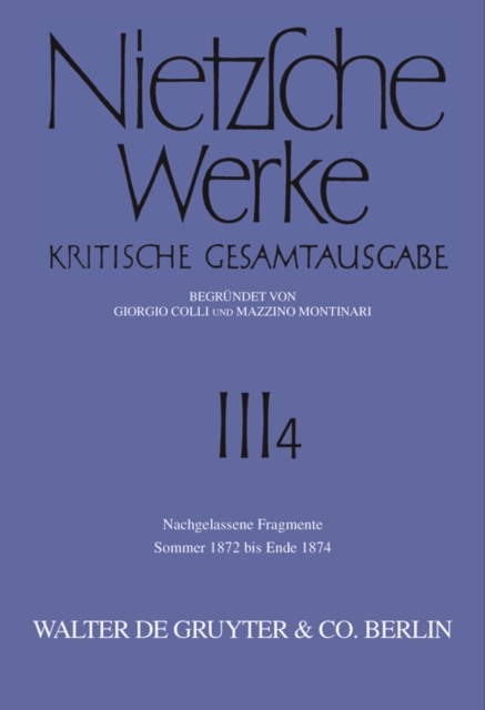 Nachgelassene Fragmente Sommer 1872 - Ende 1874