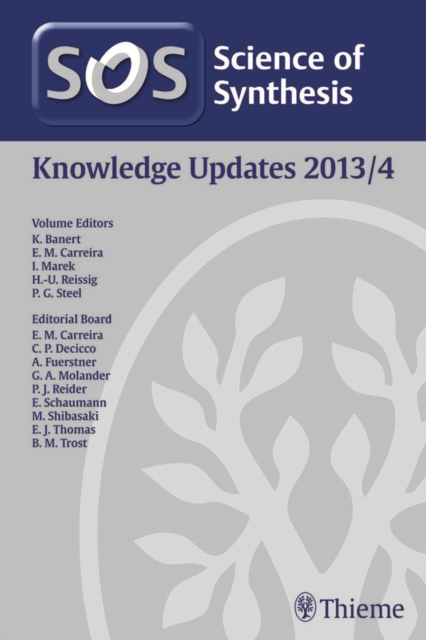 Science of Synthesis Knowledge Updates 2013 Vol. 4