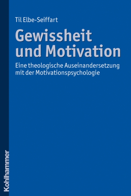 Gewissheit und Motivation