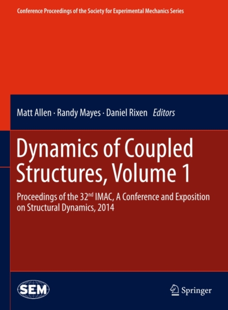 Dynamics of Coupled Structures, Volume 1