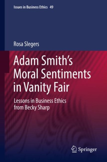 Adam Smith's Moral Sentiments in Vanity Fair