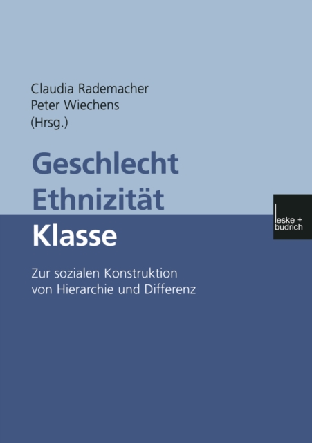 Geschlecht — Ethnizität — Klasse