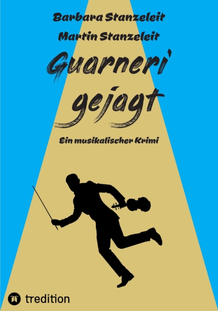 Guarneri gejagt