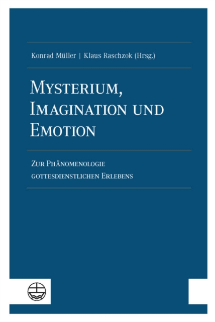 Mysterium, Imagination und Emotion
