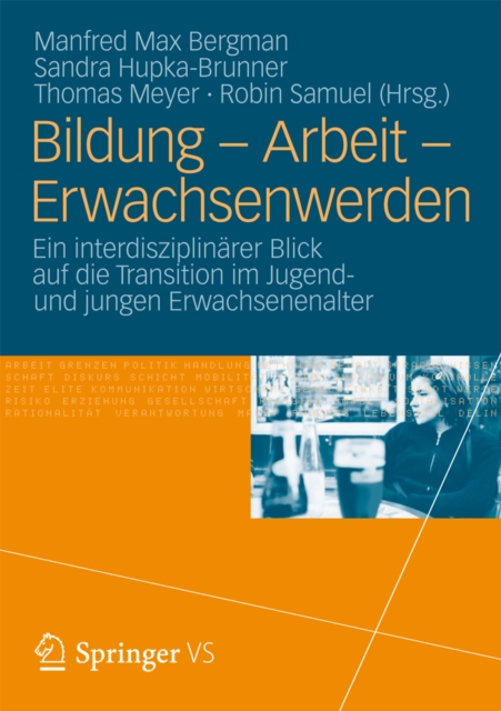 Bildung – Arbeit – Erwachsenwerden