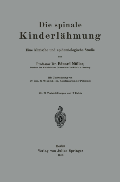 Die spinale Kinderlähmung