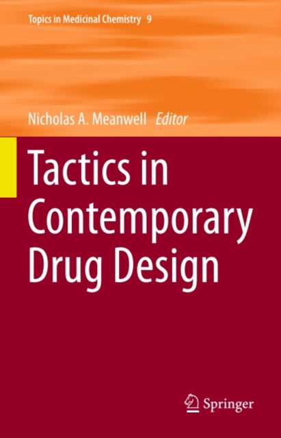 Tactics in Contemporary Drug Design