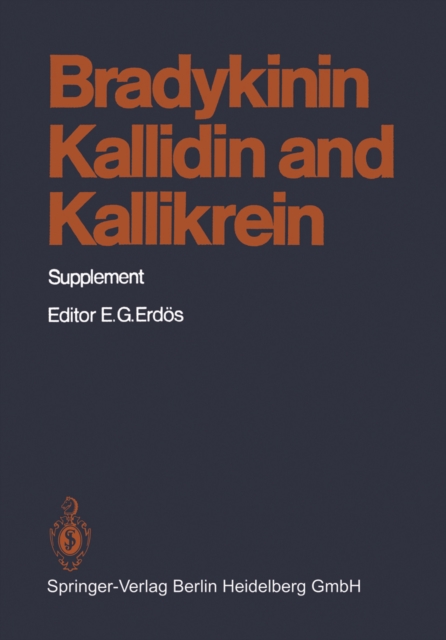 Bradykinin, Kallidin and Kallikrein