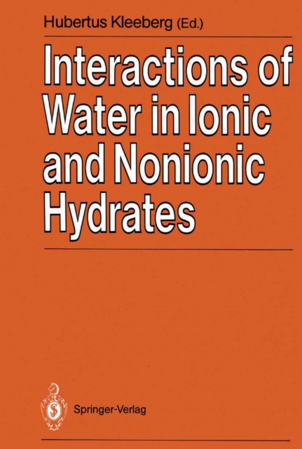 Interactions of Water in Ionic and Nonionic Hydrates