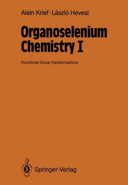 Organoselenium Chemistry I
