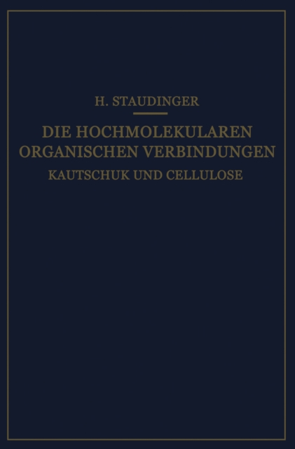Die Hochmolekularen Organischen Verbindungen