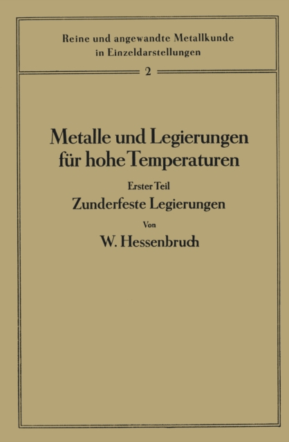 Metalle und Legierungen für hohe Temperaturen