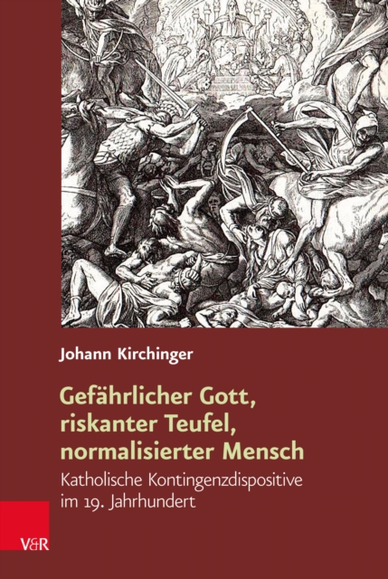 Gefährlicher Gott, riskanter Teufel, normalisierter Mensch