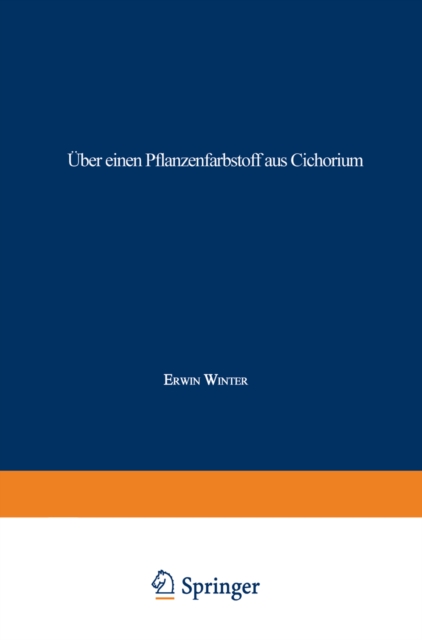 Über einen Pflanzenfarbstoff aus Cichorium