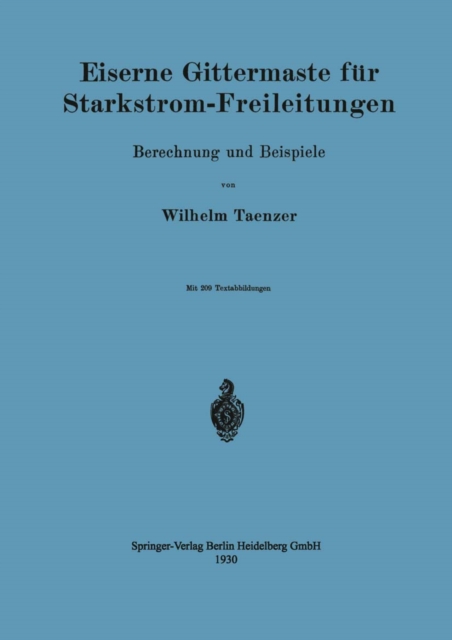 Eiserne Gittermaste für Starkstrom-Freileitungen