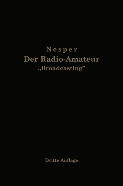 Der Radio-Amateur „Broadcasting“